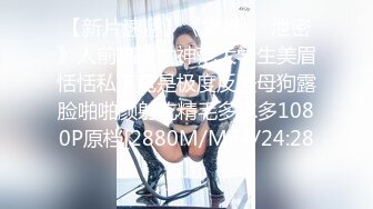 眼镜小女友 哥哥你别动妹妹全自动 女上位骑乘 表情特享受 内射 清理鸡鸡吃精 哥们这逼操的真舒坦