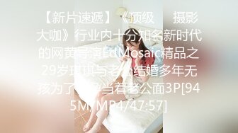 翻车王伟哥歇了半个月足浴会所撩妹97年的未婚女技师花了2000块约到宾馆啪啪啪