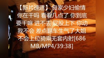 漂亮大奶女友吃鸡啪啪 不要拍吗 自己看的 小情侣在家日常爱爱 操了鲍鱼再爆菊花 无套输出 口爆吃精