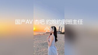 爱豆传媒ID5292女友被强奸-雯茜