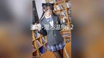 [付费]性瘾18岁学妹边操边叫不要逼夹着肉棒是真紧 - 91视频91自拍国产自拍