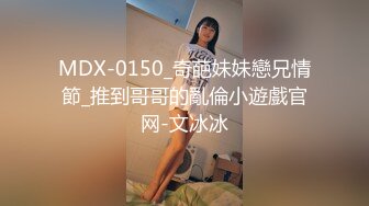 ✨✨✨云南昆明19岁小美女【媛媛y】刚盛开的花朵嫩的很 害羞扣逼！~ ✨✨✨--女神！美呆了！肥嘟嘟的肉穴，撸管必备佳作收藏