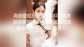 妇科诊所监控偷拍女病人脱下裤子双腿叉开躺在检查床上向男医生完全暴露下体,任凭男医生一双手上抠下插