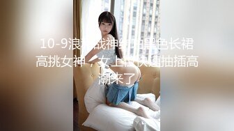 [MP4/340MB]4.20最新酒店偷拍，大学-高颜值甜美的小仙女和学长男友激情澎湃，学长十分钟缴枪