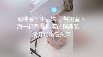 [MP4/ 1.12G]&nbsp;&nbsp;爆炸身材G奶小姐姐，腰细胸大，简直完美，翘起大肥臀，浴室湿身诱惑，极度诱惑