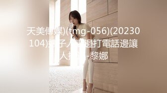 【新片速遞】 ˚❤️⁎⁺ 妖婆最新内射系列：皮裙肥臀骚妈，口交吞精，骑乘内射，这小骚穴还挺诱人！[688M/MP4/22:56]