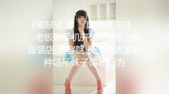 有点骚牛仔裤小少妇&nbsp;&nbsp;超近距离特写口交&nbsp;&nbsp;自摸舔逼调情&nbsp;&nbsp;上位骑乘站立后入打桩猛操