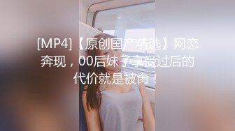 【新速片遞】&nbsp;&nbsp;高颜闺蜜4P 操个逼真TM累 哥们射太快 两闺蜜貌似都没有爽够 精力充沛互相脱衣服打闹起来 展示大鲍鱼 [999MB/MP4/54:48]