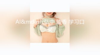 [MP4/3.99G]【重磅】顶级巨乳女神【奶妹】VIP群站内未发 极品女神