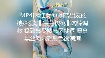 万众期待，人气爆棚，极品白虎妹最后一次返