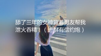 [MP4]STP27073 19新人小妹刚下海&nbsp;&nbsp;首次和炮友操逼 跳脱热舞挺会玩 厕所掰穴尿尿 抬起脚被大屌操翻 VIP0600