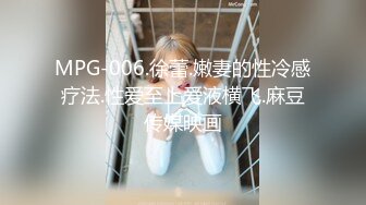 STP25467 羞答答的玫瑰，静悄悄的看，有女人味的少妇阿姨、穿着白色衣裙，性感的一小撮阴毛漏在外面，又羞又淫荡！