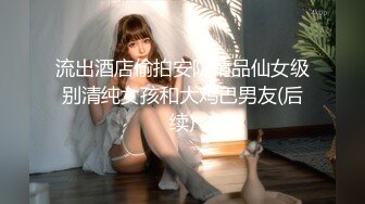 [MP4/410MB]【极品泄密】大学情侣订婚自拍各种体位啪全床小女生特骚