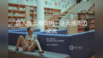 00后小女友很听话，趴下露脸口爆，动作很娴熟