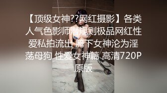 STP30931 爆乳尤物颜值美女！肥唇骚穴假屌自慰！极品大肥臀骑乘位猛砸，搞得炮友爽翻，大力撞击屁股抖动