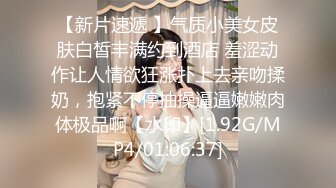 云南2位学院派年轻漂亮潮妹子与几个小青年KTV包厢嗨歌被边唱边搞直接脱光在沙发上啪啪啪干一半与拍摄的吵架了