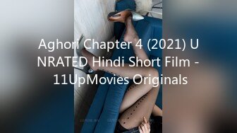 Aghori Chapter 4 (2021) UNRATED Hindi Short Film - 11UpMovies Originals